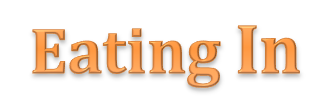 Text Box: Eating In